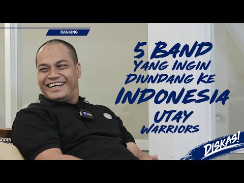 5 BAND YANG INGIN DIUNDANG UTAY WARRIORS KE INDONESIA