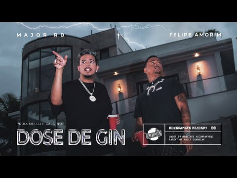 Major RD - Dose de Gin feat. Felipe Amorim (Prod. Mello & Galdino)