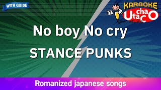 Download lagu No boy No cry – STANCE PUNKS (Romaji Karaoke with guide) mp3 Download lagu No boy No cry – STANCE PUNKS (Romaji Karaoke with guide) mp3