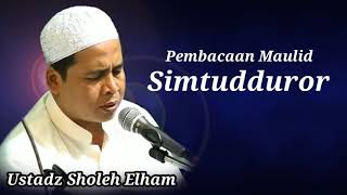 Download lagu Pembacaan Maulid Simtudduror - Ustadz Sholeh Elham (Gus Elham) Kudus. Full Tanpa Iklan. mp3