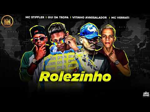 MC GUI DA TROPA E MC STIFFLER E MC VERRATI E VITINHO E AVASSALADOR - ROLEZINHO MÚSICA NOVA EXCLUSIVA