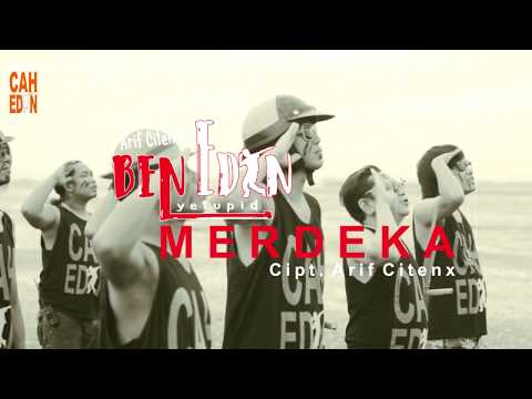 ARIF CITENX - KEMERDEKAAN CAH EDAN (Official Music Video)