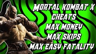 Mortal Kombat X Cheats- Max Money,Max Skips And Max Easy Fatality-Ps4 Save wizard