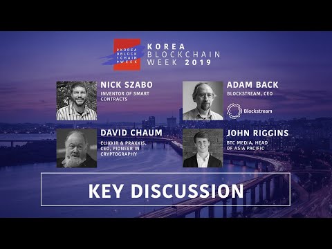 The Future of Blockchain with Nick Szabo, Adam Back, & David Chaum at Korea Blockchain Week 2019
