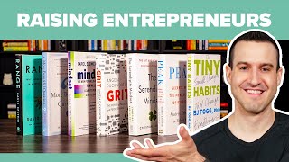 The 7 Best Books For Raising Kids To Become Entrepreneurs in 2025