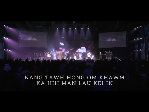 Ka Lung Muangna (Nang Tawh Hong Om Khawm Ka Hih Man Lau Kei In)