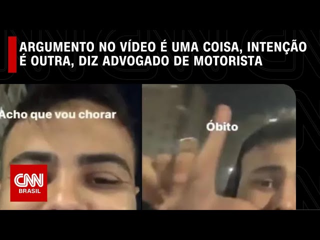 Argumento no vídeo é uma coisa, intenção é outra, diz advogado de motorista | NOVO DIA