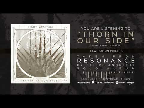 10 Thorn In Our Side [Instrumental] (feat. Simon Phillips) - Felipe Andreoli [Resonance Full Album]