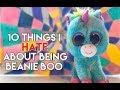 10 MORE Things I Hate About Being A Beanie Boo