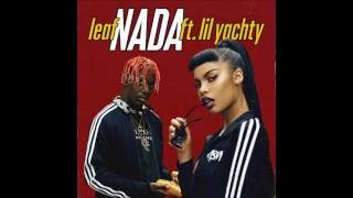 Leaf Ft  Lil Yachty – Nada