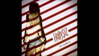 HOLLYSIZ - Come Back To Me