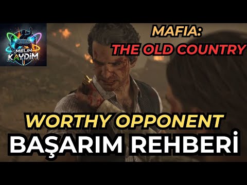 Mafia: The Old Country – Worthy Opponent Kupa Rehberi / Başarım Rehberi