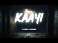 KAAYI BABY JEAN Ft RXZOR New Malayalam Rap Trending Song 2024 Slowed Reverb