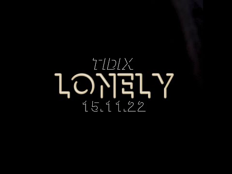 [CLIP CONFESSIONS] Tidix - Lonely (EP.1/P.2 Interlude)