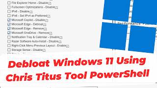 How To Debloat Windows 11 Using Chris Titus Tool PowerShell