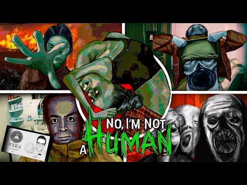No, I'm not a Human - All Secrets