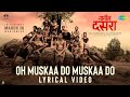 Oh Muskaa Do Muskaa Do | Dasara | Nani | Keerthy Suresh | Anurag Kulkarni | Santhosh Narayanan