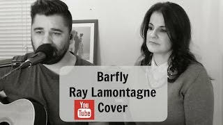 Barfly - Ray LaMontagne Acoustic Cover (Dan Robinson)