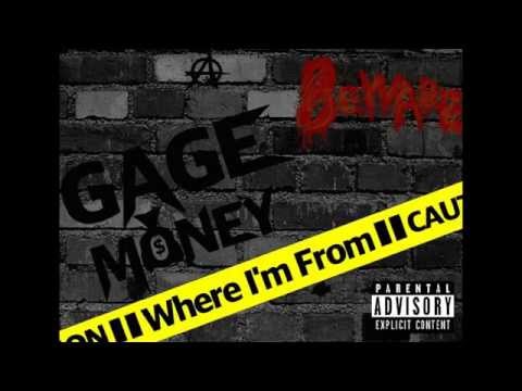 Gage Money - Where I'm From