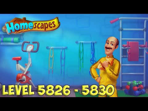 Homescapes level 5826 - 5830 [ Playrix ] HD