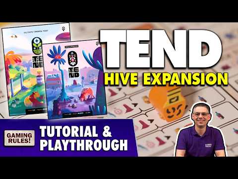 Tend: Hive Expansion - Tutorial & Playthrough