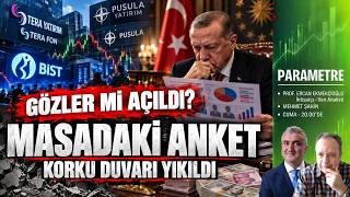 Masadaki anket; gözler mi açıldı? | Parametre