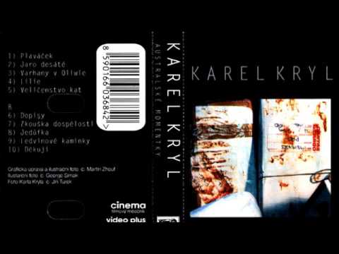 Karel Kryl - Australské momentky - Děkuji