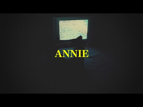 Video thumbnail for ANNIE