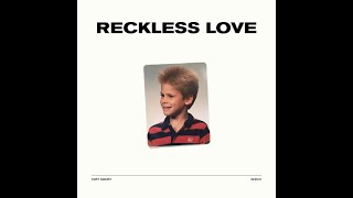 Cory Asbury - Reckless Love (Radio Version)