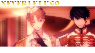【オリジナルMV】NEVER LET U GO 【カナメとハルキー 】