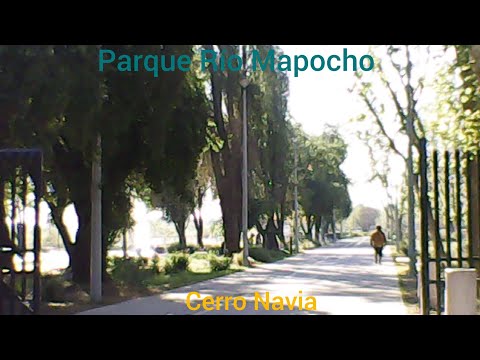 Parque Río Mapocho - Comuna de Cerro Navia (Santiago de Chile - walkingtour)