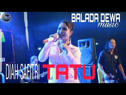 "TATU" DIAH SAFITRI FT BALADA DEWA MUSIC cover