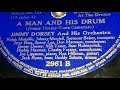 Jimmy Dorsey & His Orchestra - A Man And His Drum (1940)