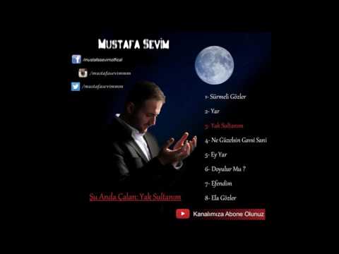 Mustafa Sevim - Yak Sultanım