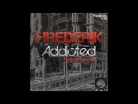 Hrederik - Addicted (Original Mix)