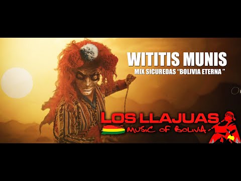 LOS LLAJUAS - MIX SICUREADAS "BOLIVIA ETERNA"