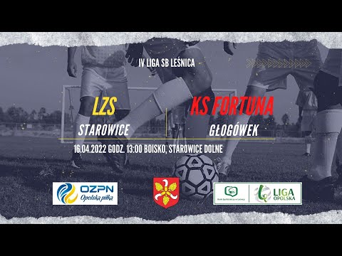 LZS Starowice 🆚   KS Fortuna Głogówek