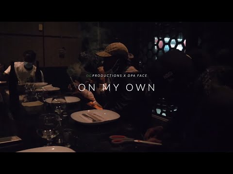 DPA Face - On My Own (Official Music Video)