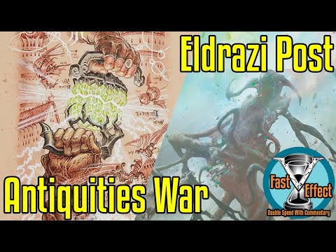 Antiquities War VS Eldrazi Post | Legacy Magic w/Commentary | Brainstorm MTG | Fast Effect