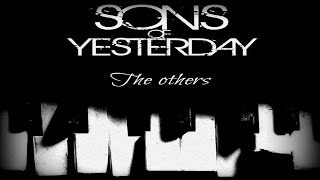 Sons of Yesterday - The others (Official Lyrics Video)