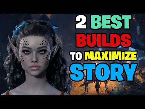 The BEST Builds To Get The Most STORY Out of Baldur's Gate 3