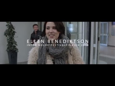 Ellen Benediktson - Inför finalen av Melodifestivalen 2014