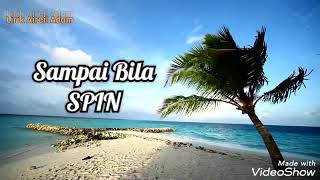 Download lagu ❤️Sampai Bila (Lirik Video)🌹 - SPIN mp3 Download lagu ❤️Sampai Bila (Lirik Video)🌹 - SPIN mp3