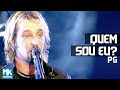 PG Quem Sou Eu DVD Eu Sou Livre Ao Vivo