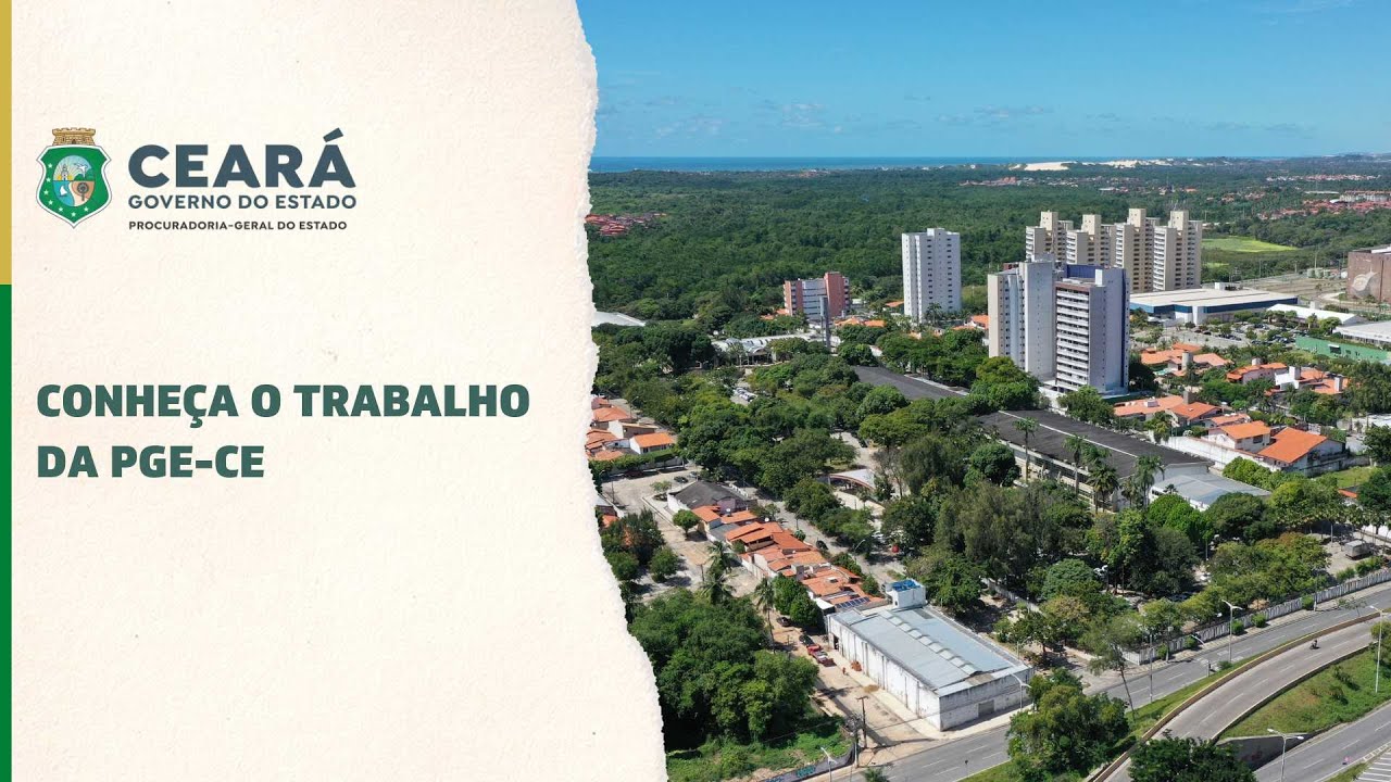 CONHEÇA O TRABALHO DA PGE-CE