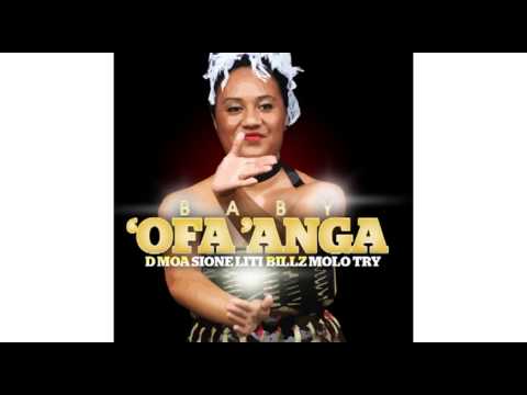 D MOA / SIONE LITI / BILLZ / MOLO TRY - BABY 'OFA 'ANGA