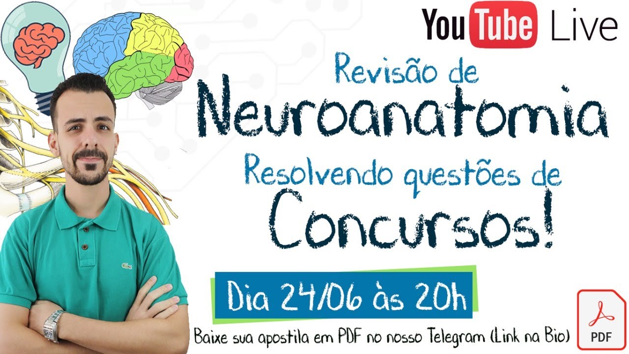 Revisão de Neuroanatomia Resolvendo Questões de Concursos - Ao Vivo