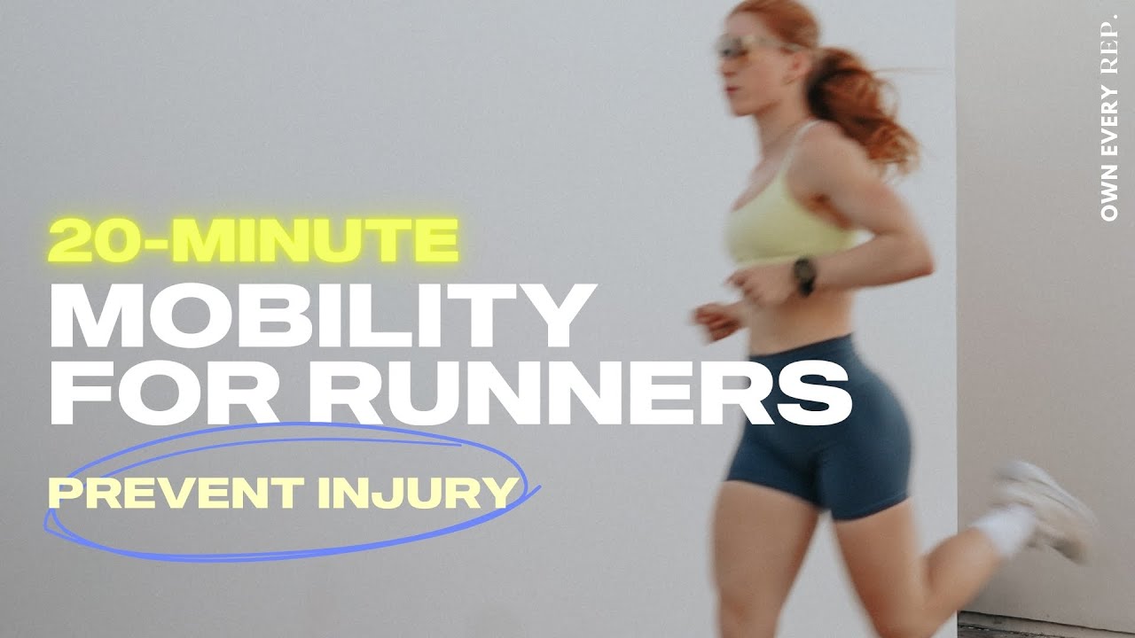 20 Min. Mobility for Runners |&nbsp;Injury Prevention |&nbsp;Run PAIN FREE |&nbsp;No Equipment - YouTube