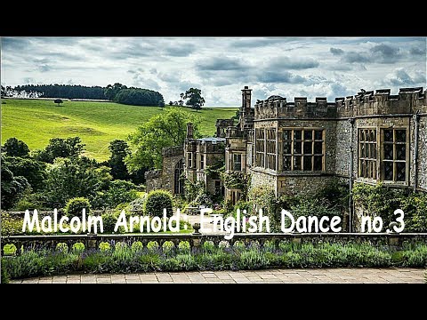 Malcolm Arnold: English Dances No.3 - Op. 27 (Mesto)