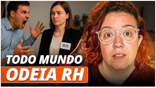 O Povo de RH SE ACHA DEMAIS